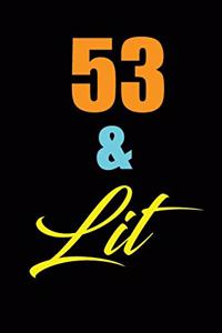 53 & Lit
