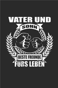 Vater Und Sohn Beste Freunde Fürs Leben