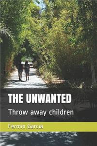 Unwanted
