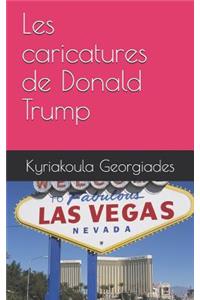 Les caricatures de Donald Trump
