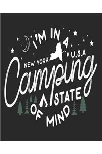 I'm in a Camping State of Mind New York USA