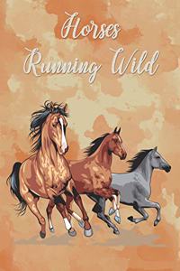 Horses Running Wild