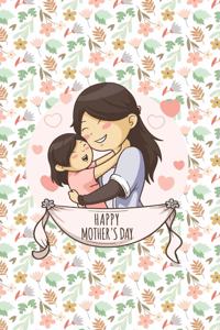 Happy Mother's Day