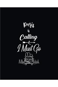 Paris Is Calling and I Must Go