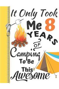 It Only Took Me 8 Years of Camping to Be This Awesome