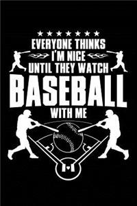 Nice Until Baseball