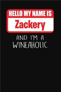 Hello My Name is Zackery And I'm A Wineaholic