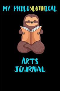 My Philoslothical Arts Journal