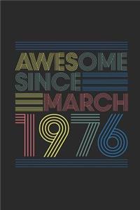 Awesome Since March 1976