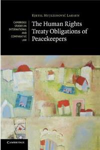 Human Rights Treaty Obligations of Peacekeepers