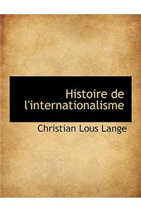 Histoire de L'Internationalisme