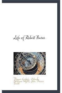 Life of Robert Burns