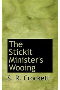 The Stickit Minister's Wooing