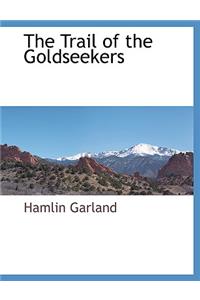 The Trail of the Goldseekers