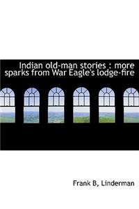 Indian Old-Man Stories