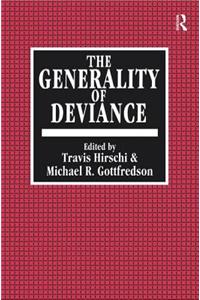 The Generality of Deviance