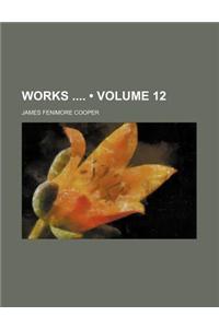 Works (Volume 12)