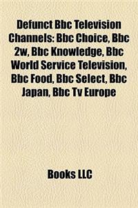 Defunct BBC Television Channels