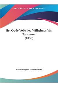 Het Oude Volkslied Wilhelmus Van Nassouwen (1830)