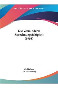 Die Verminderte Zurechnungsfahigkeit (1903)