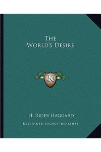 The World's Desire