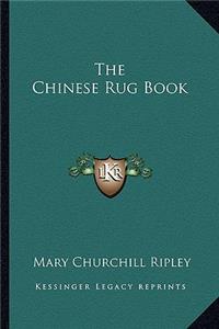 The Chinese Rug Book
