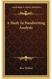 A Study in Handwriting Analysis