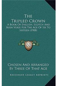 The Tripled Crown