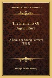 Elements of Agriculture