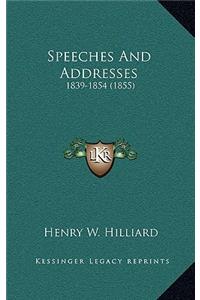 Speeches and Addresses
