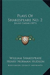 Plays of Shakespeare No. 2