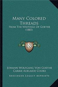 Many Colored Threads