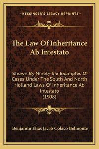 The Law Of Inheritance Ab Intestato