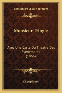 Monsieur Tringle