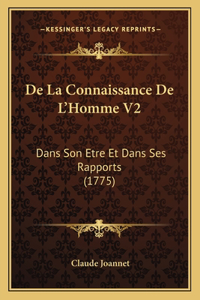 De La Connaissance De L'Homme V2