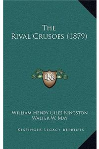The Rival Crusoes (1879)