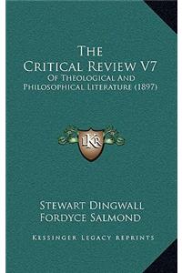 The Critical Review V7