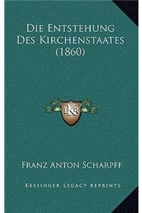 Entstehung Des Kirchenstaates (1860)