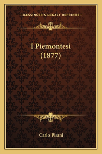 I Piemontesi (1877)