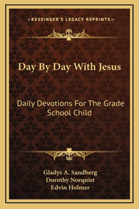 Day By Day With Jesus