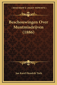 Beschouwingen Over Muntmisdrijven (1886)