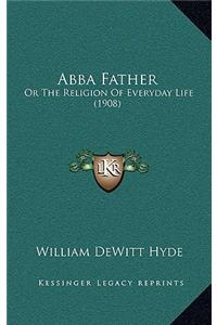 Abba Father