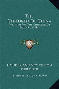 The Children Of China