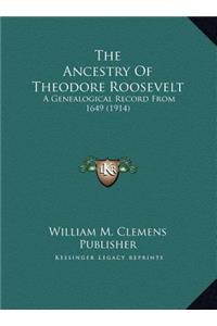 Ancestry Of Theodore Roosevelt
