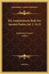 Die Antipetrinische Rede Des Apostels Paulus, Gal. 2, 14-21
