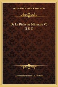 De La Richesse Minerale V3 (1819)