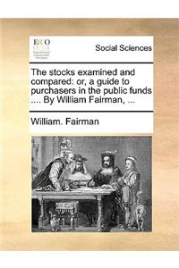 The stocks examined and compared