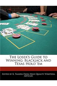 The Loser's Guide to Winning