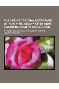 The Life of Cardinal Mezzofanti