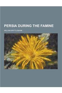 Persia During the Famine